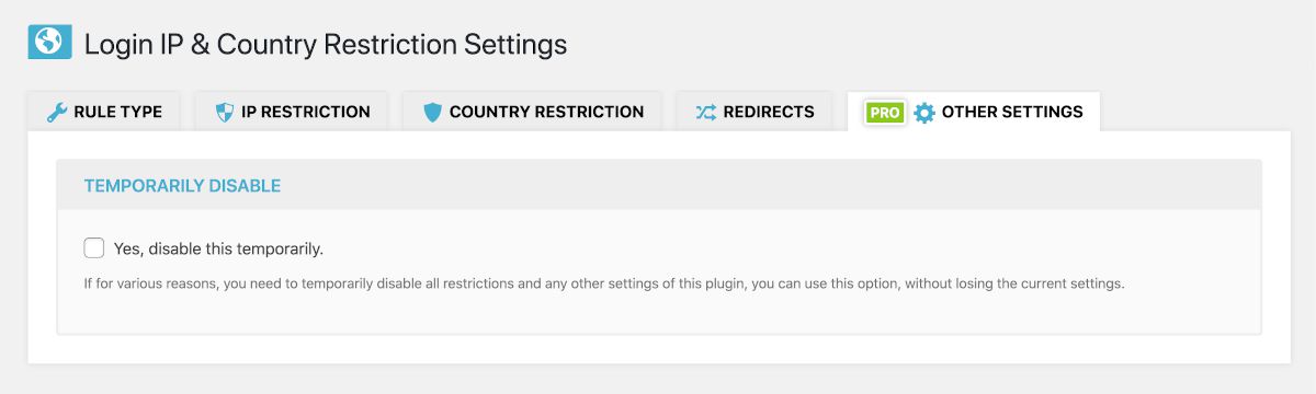 Temporarily disable all settings